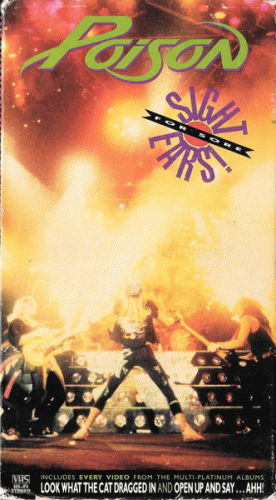 Poison (USA) : Sight for Sore Ears!